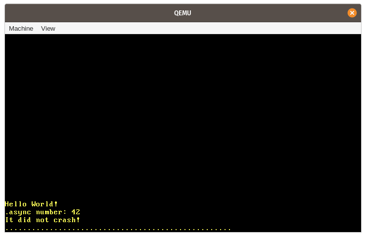 QEMU printing “Hello World”, “async number: 42”, and “It did not crash!”