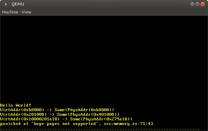 0xb8000 -> 0xb8000, 0x201008 -> 0x401008, 0x10000201a10 -> 0x279a10, “panicked at ‘huge pages not supported’