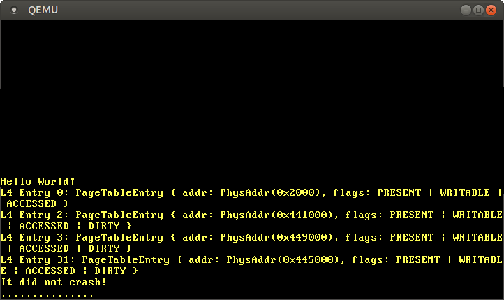QEMU; girdi 0 (0x2000, PRESENT, WRITABLE, ACCESSED), girdi 1 (0x894000, PRESENT, WRITABLE, ACCESSED, DIRTY), girdi 31 (0x88e000, PRESENT, WRITABLE, ACCESSED, DIRTY), girdi 175 (0x891000, PRESENT, WRITABLE, ACCESSED, DIRTY) ve girdi 504 (0x897000, PRESENT, WRITABLE, ACCESSED, DIRTY) yazdırıyor